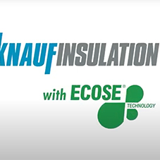 ECOSE® Technology Roadshow - Knauf Insulation